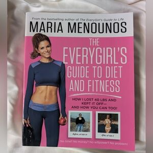 The EveryGirl's Guide to Diet and Fitness Book